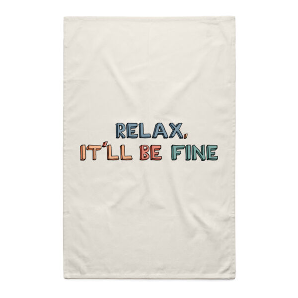 Relax, It'll Be Fine - Natural Tea Towel Thumbnail